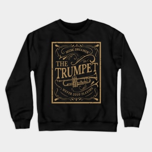 Trumpet Dreamer Crewneck Sweatshirt